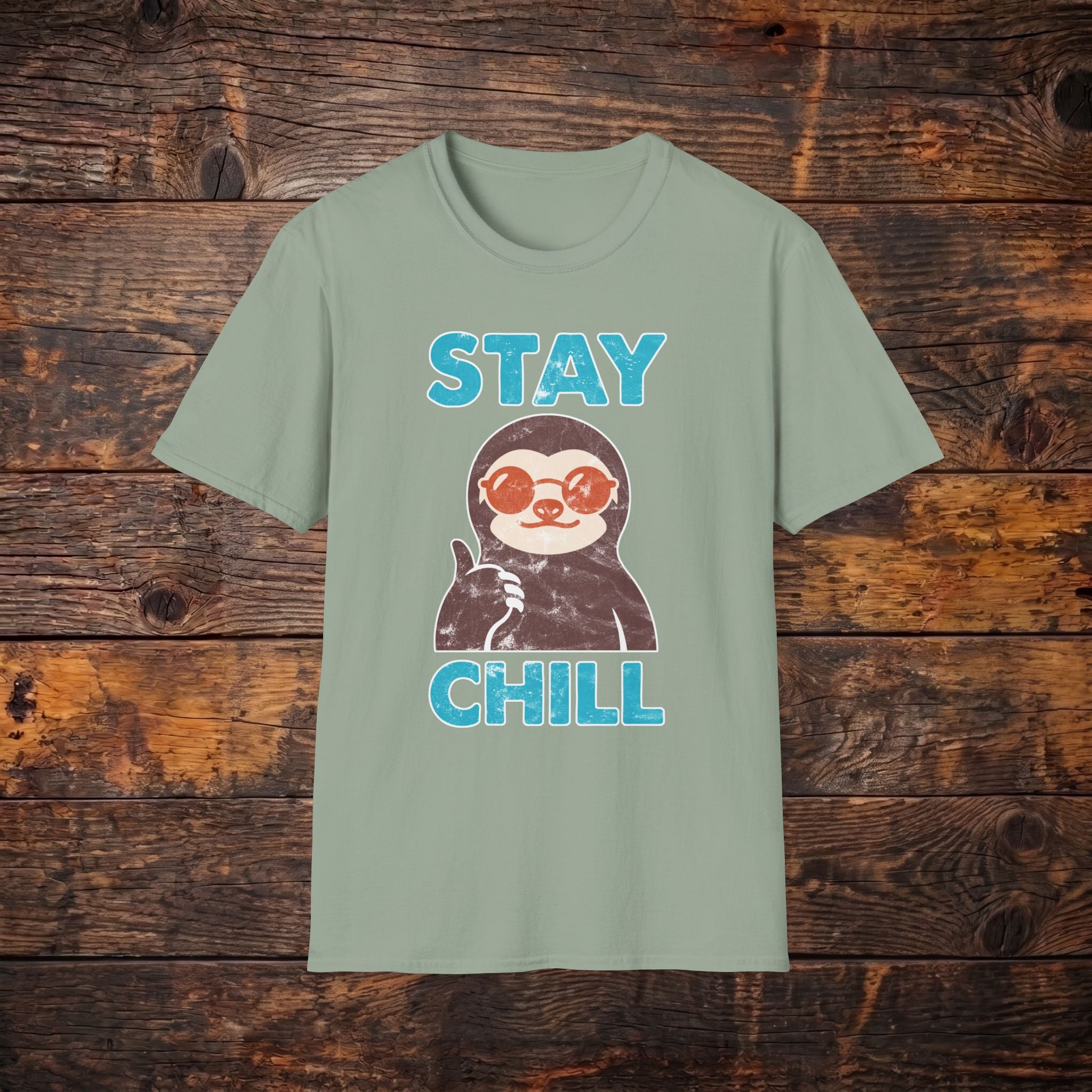 Stay Chill Sloth T-Shirt — Cute Relaxed Graphic Tee