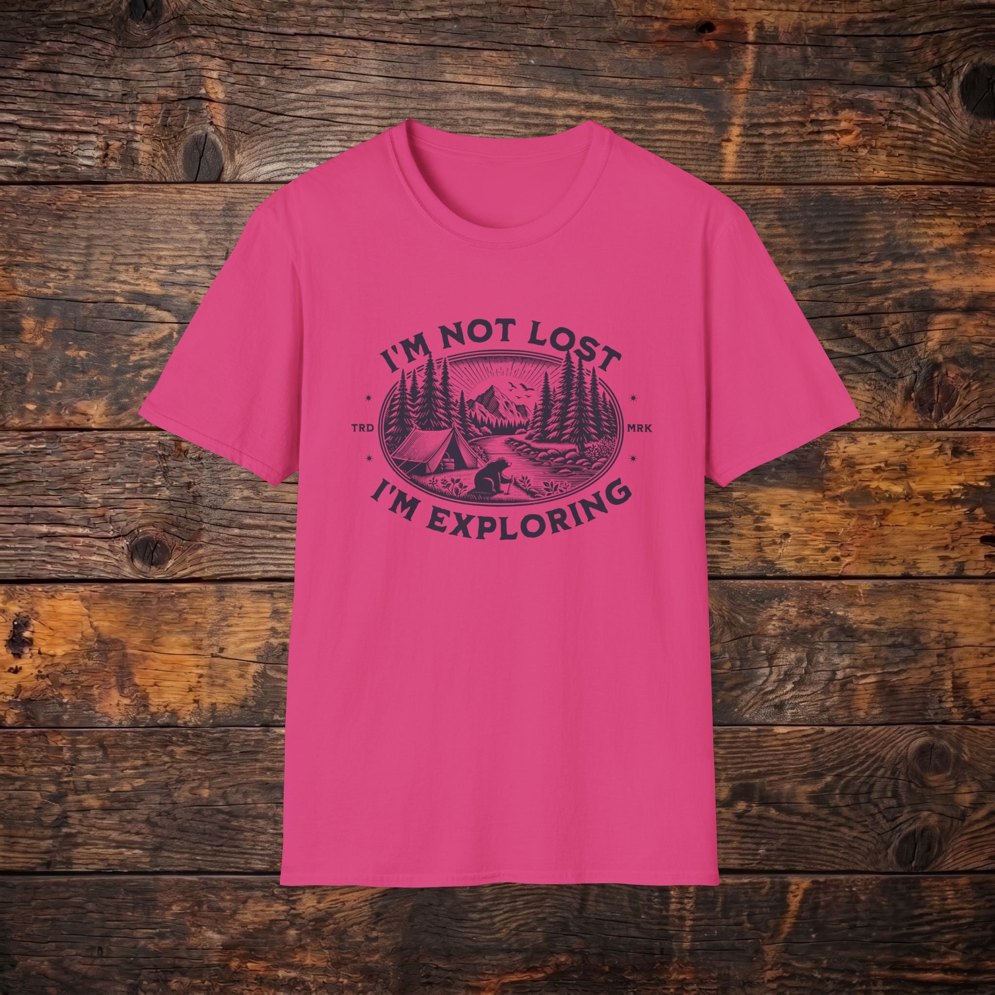 I'm Not Lost I'm Exploring T-Shirt — Camping Adventure Graphic Tee