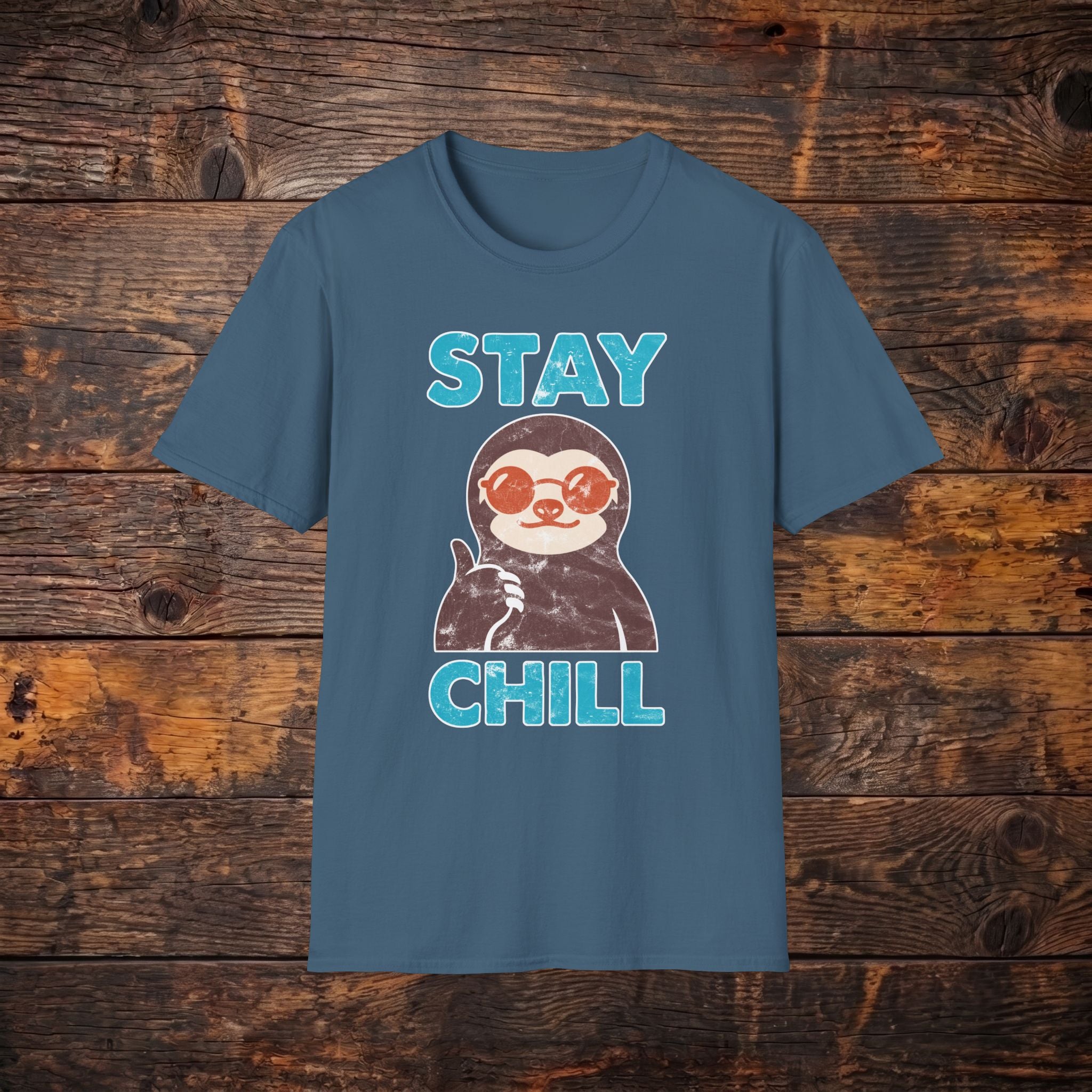 Stay Chill Sloth T-Shirt — Cute Relaxed Graphic Tee
