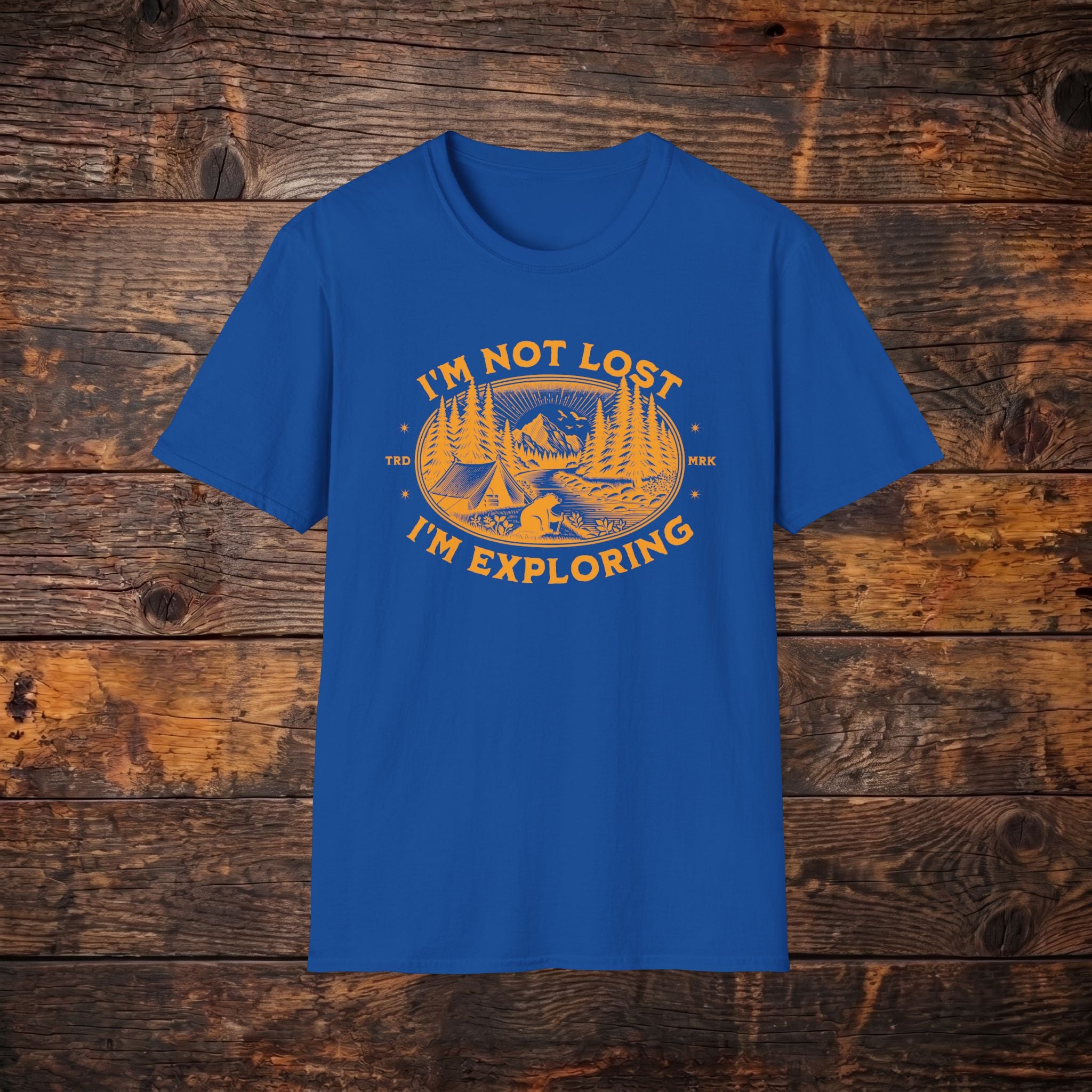 I'm Not Lost I'm Exploring T-Shirt — Camping Adventure Graphic Tee