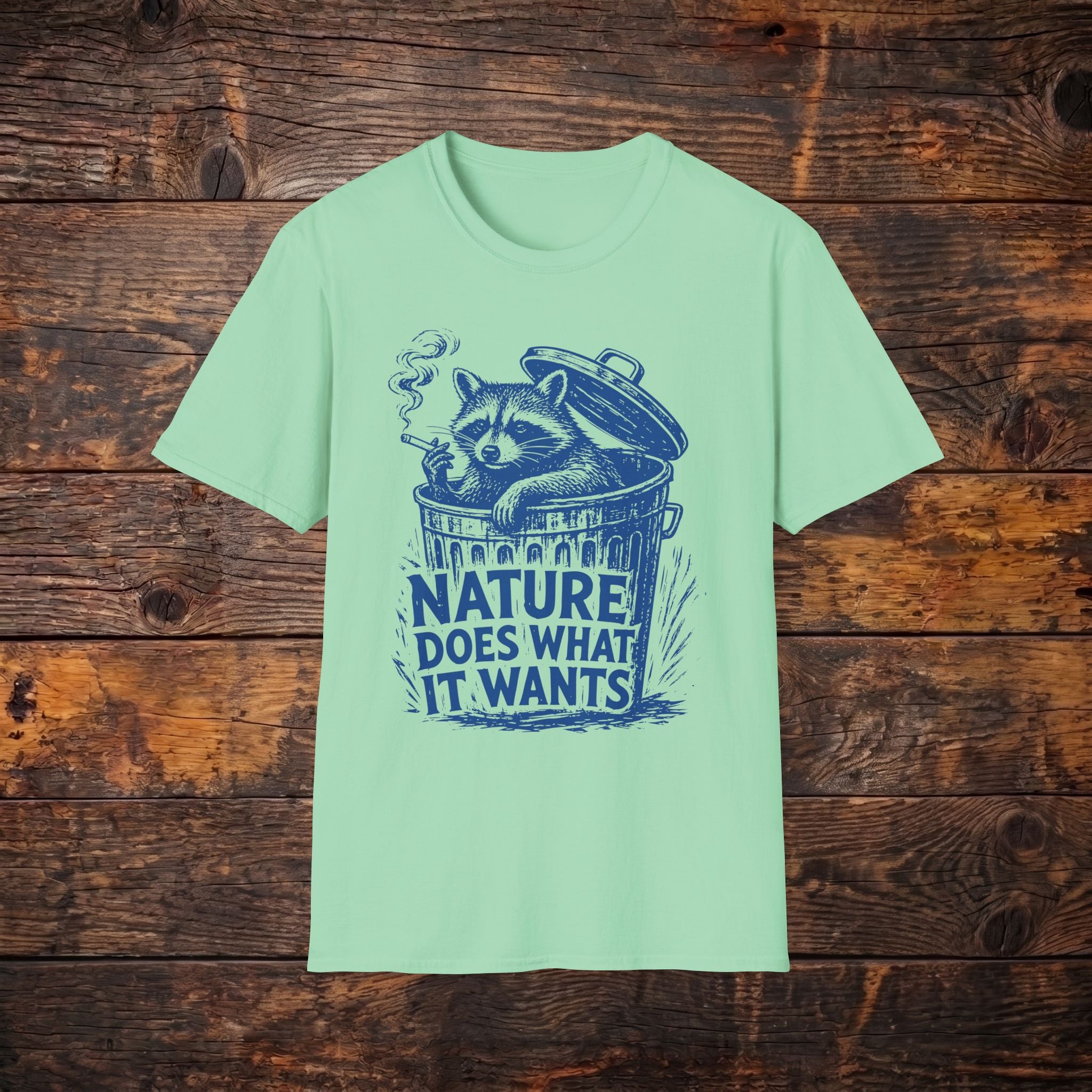 Raccoon in Trash "Nature Does What It Wants" Vintage Graphic T-Shirt