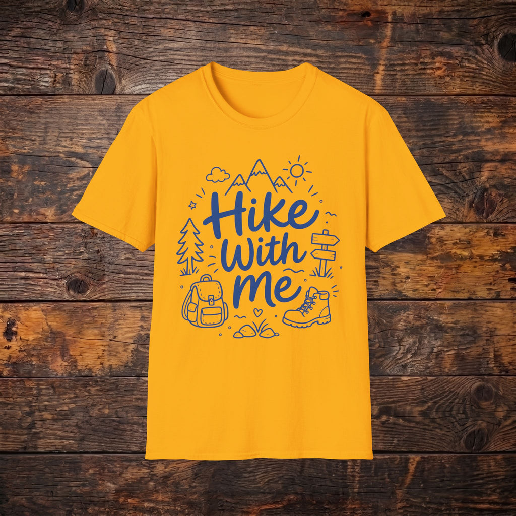 Hike With Me T‑Shirt — Outdoor Hiking Graphic Tee for Trail Lovers