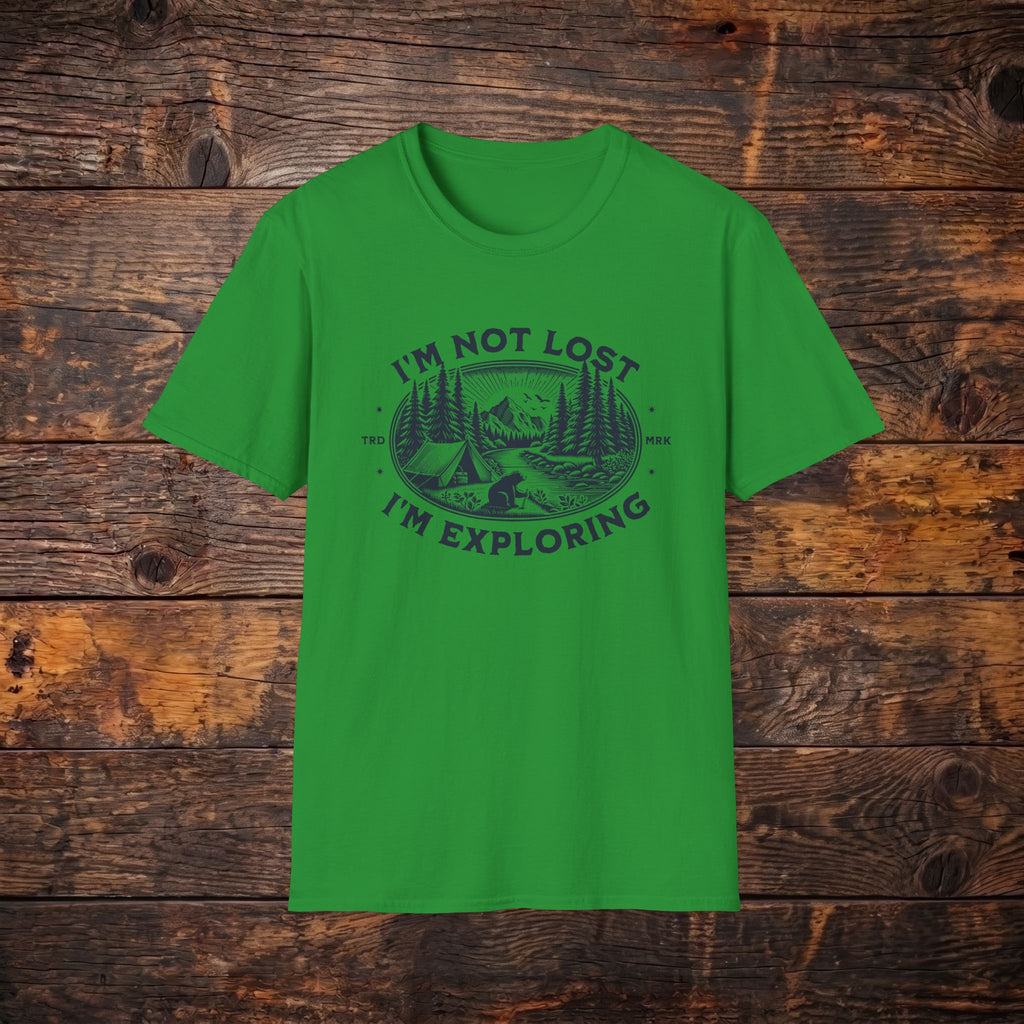 I'm Not Lost I'm Exploring T-Shirt — Camping Adventure Graphic Tee