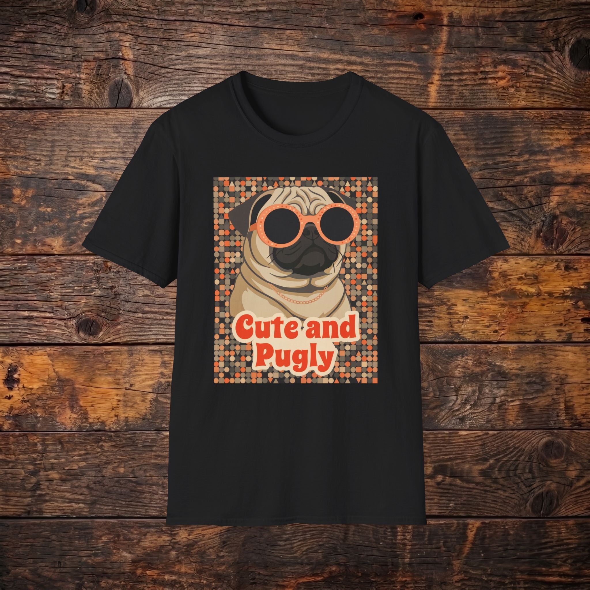 Cute and Pugly T-Shirt
