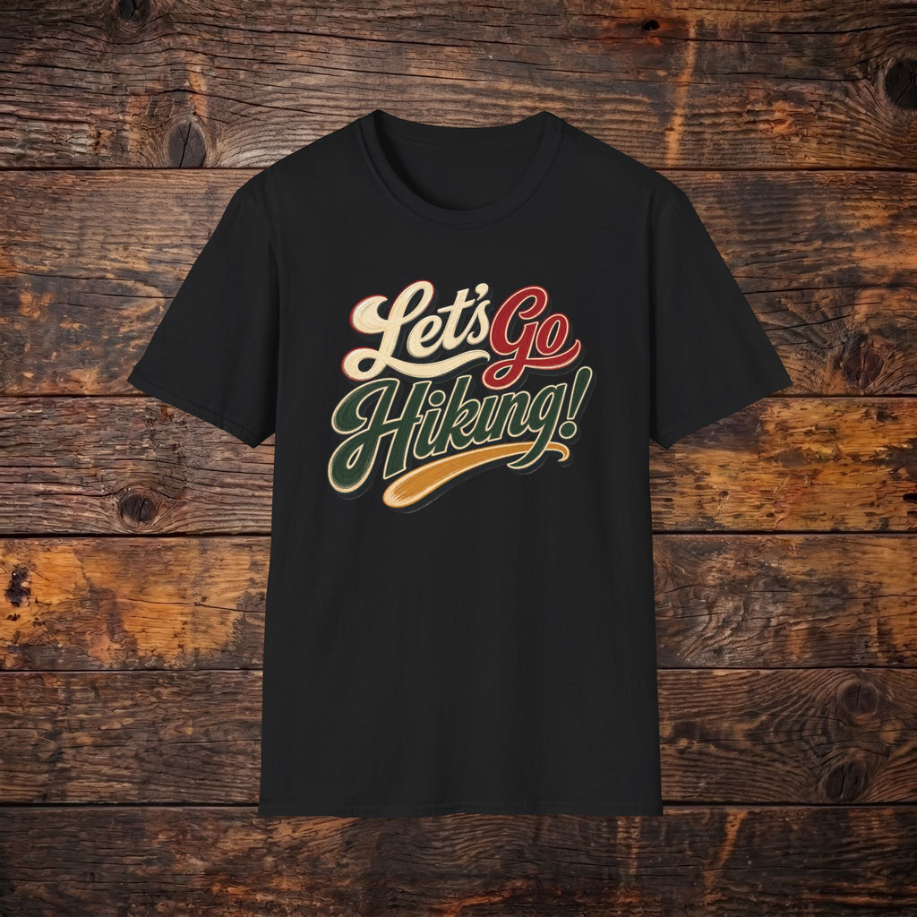 Let’s Go Hiking! T-Shirt