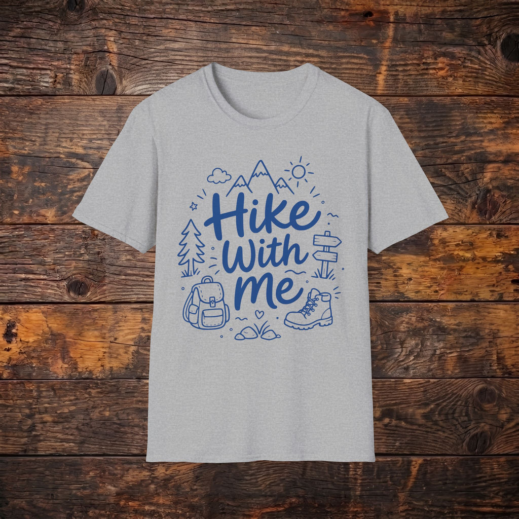 Hike With Me T‑Shirt — Outdoor Hiking Graphic Tee for Trail Lovers